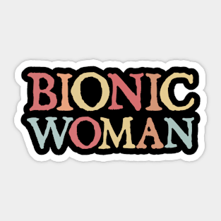 Bionic Woman Sticker